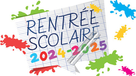 RENTRÉE SCOLAIRE 2024-2025